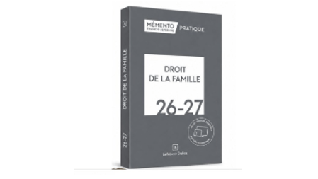 Mémento pratique Droit de la famille 2026-2027